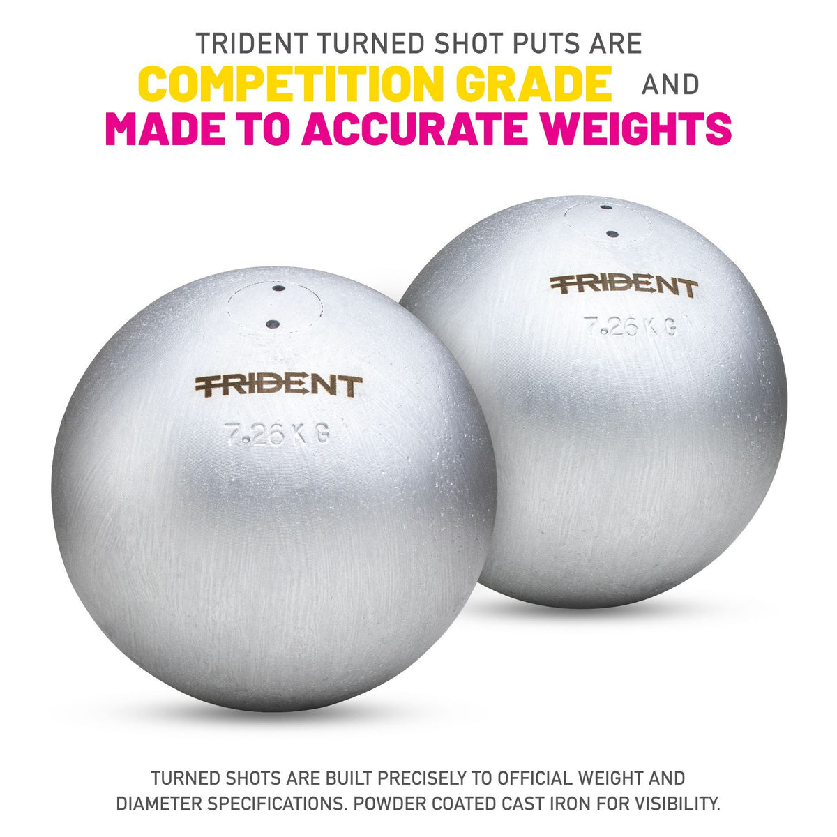 Trident Turned Shot Put - 7.26kg